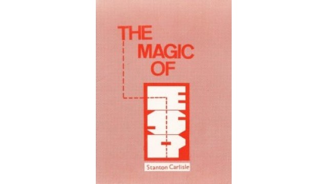 The Magic of ESP by Stanton Carlisle (PDF eBook Magic Download)