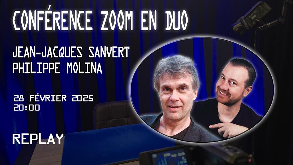ZOOM conference in duo with Jean-Jacques Sanvert and Philippe Molina (French, Mp4 Video Magic Download)