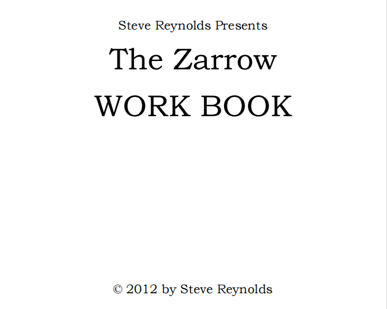 The Zarrow Work Book by Steve Reynolds (official PDF eBook Magic Download)