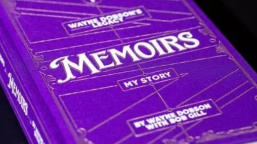 Wayne Dobson's Legacy Volume 1 - Memoirs by Wayne Dobson and Bob Gill