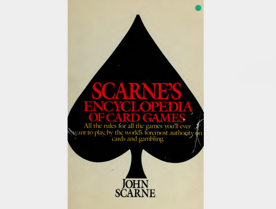 Scarne's Encyclopedia of Card Games by John Scarne