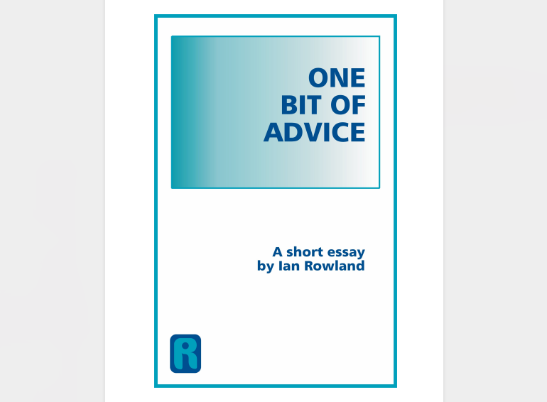One Bit Of Advice, A short Essay by Ian Rowland (official PDF eBook Magic Download)