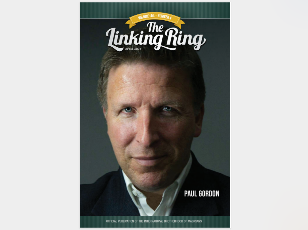 The Linking Ring - April 2024 (PDF eBook Magic Download)