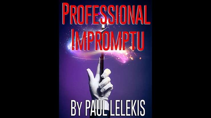 Professional Impromptu by Paul A. Lelekis (official PDF eBook Download only)