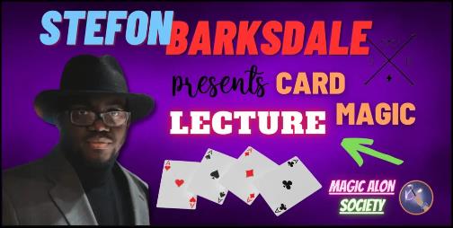 Card Magic Lecture by Stefon Barksdale (Mp4 Video Download)
