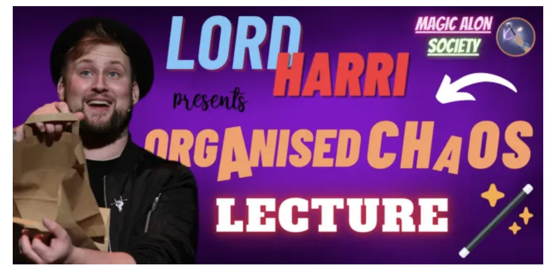 Organized Chaos Lecture by Lord Harri (Mp4 Video Download 1080p FullHD Quality)