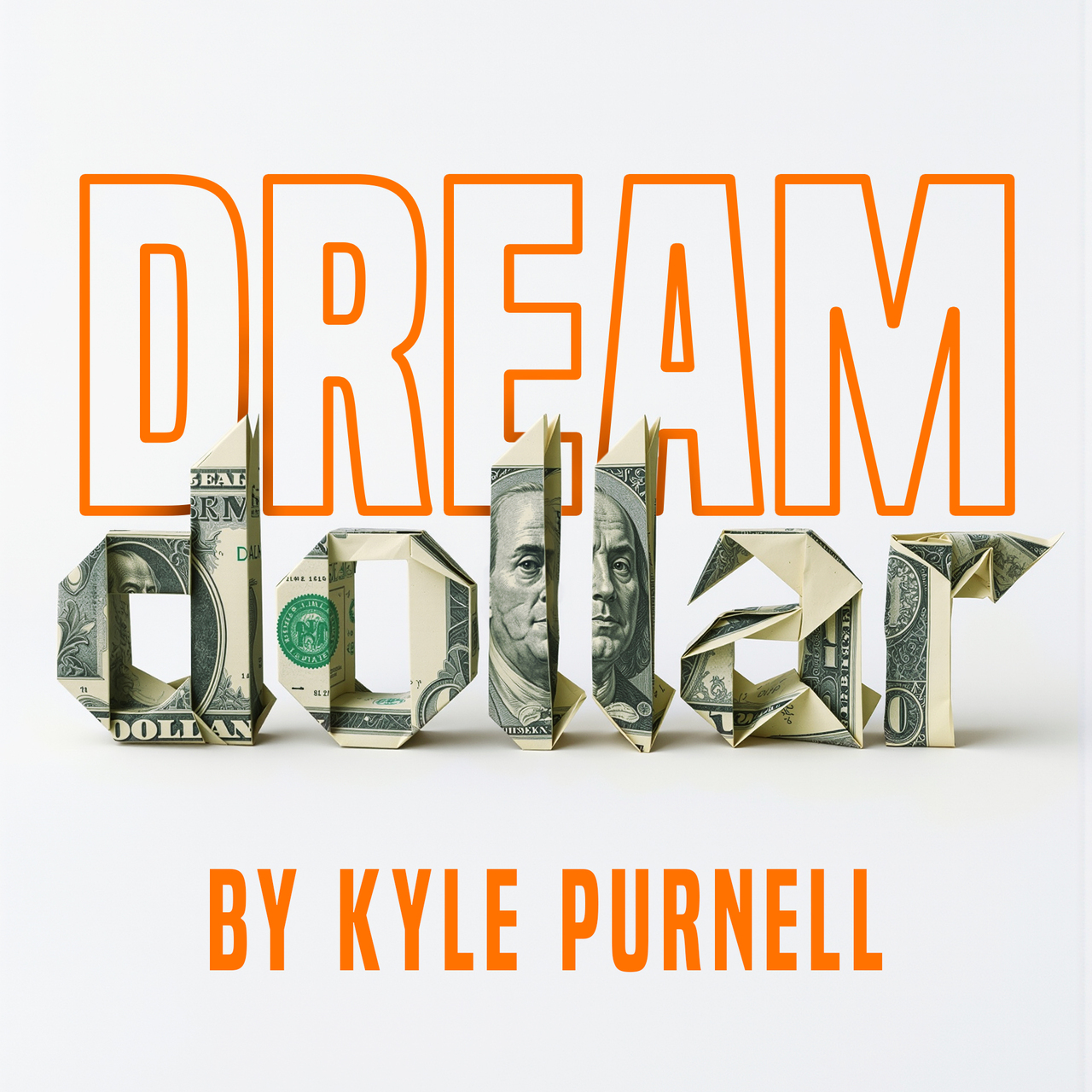 Dream Dollar Pro by Kyle Purnell (Video Download)
