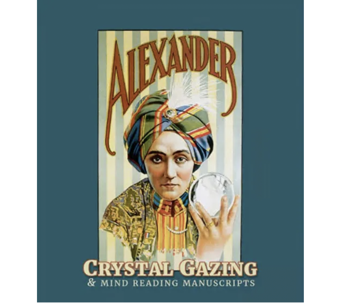 Alexander Crystal Gazing and Mind Reading Manuscripts (PDF eBook Download)