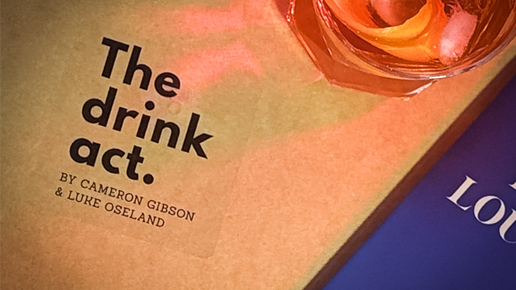 The Drink Act by Luke Oseland & Cameron Gibson (Mp4 Video + PDF Full Download)