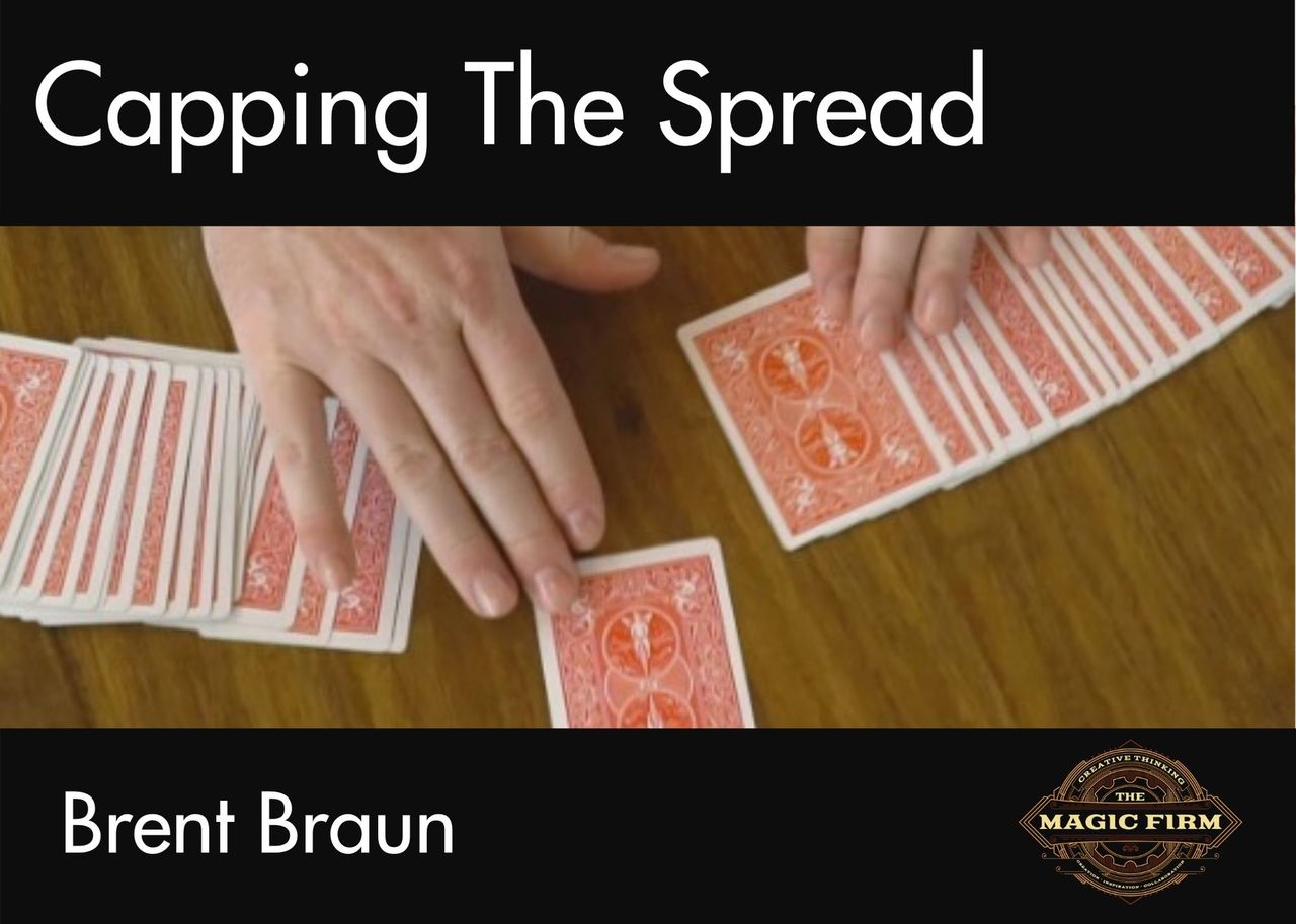 Capping The Spread By Brent Braun (Instant Download)