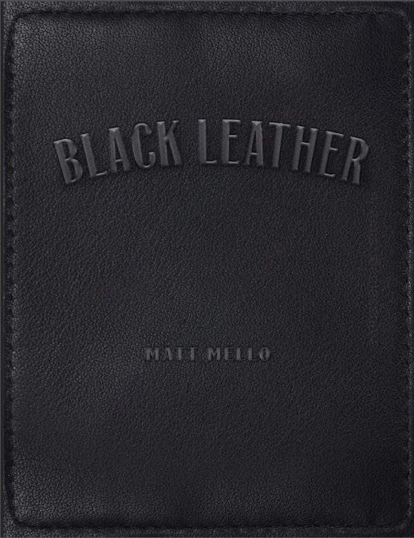 Black Leather By Matt Mello (PDF eBook Download)