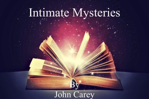 Intimate Mysteries By John Carey