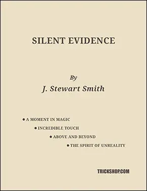Silent Evidence by J. Stewart Smith