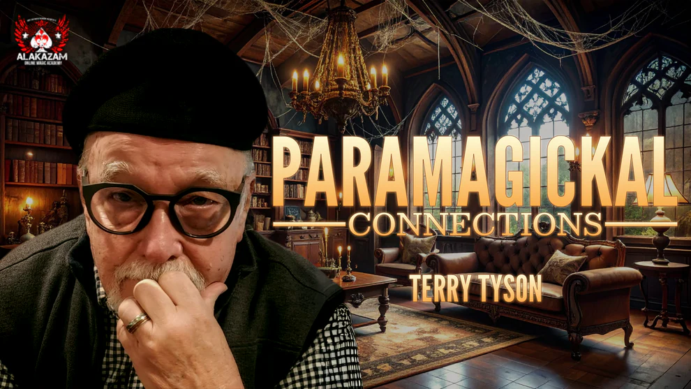 Terry Tyson’s Paramagickal Connections Academy - 13th May 2025 (7PM BST)