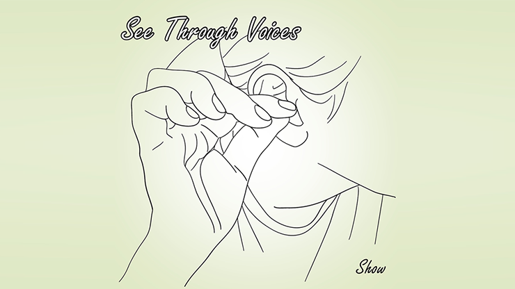 See Through Voices by Show (Mp4 Video Download)