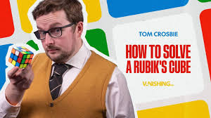 How to Solve a Rubik's Cube by Tom Crosbie