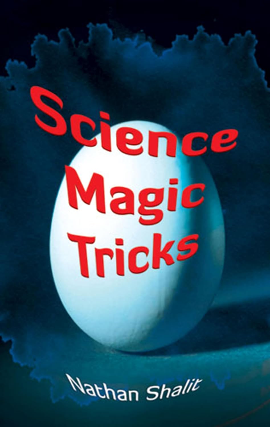 Science Magic Tricks (Dover Science For Kids) by Nathan Shalit