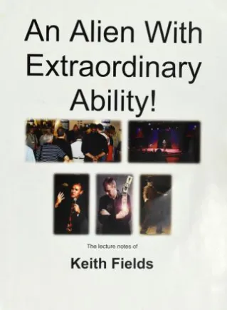 An Alien with Extraordinary Ability by Keith Fields