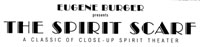 Eugene Burger - Spirit Scarf