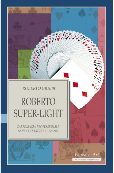 Roberto Giobbi - Super Light (Spanish)
