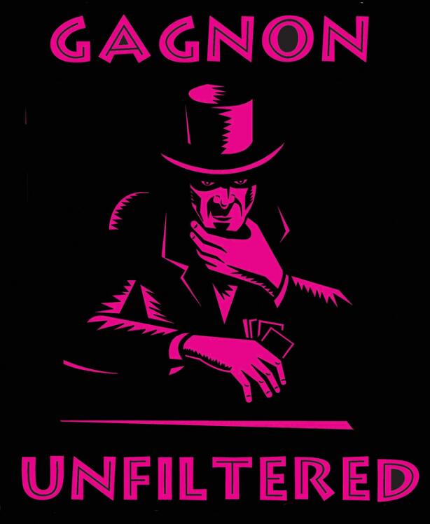 Tom Gagnon - Gagnon Unfiltered