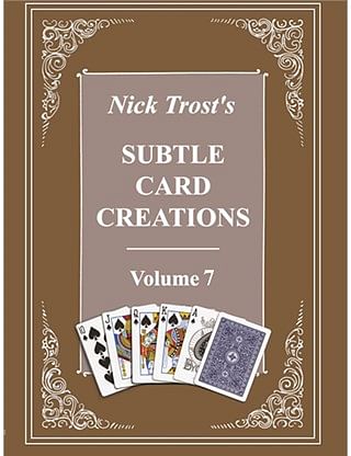 Nick Trost - Subtle Card Creations Vol 7 (PDF)