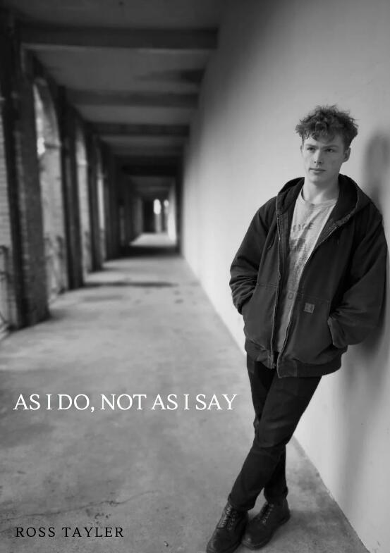 Ross Tayler - As I Do, Not As I Say