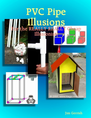 Jim Garrish - PVC Pipe Illusions (1-3)