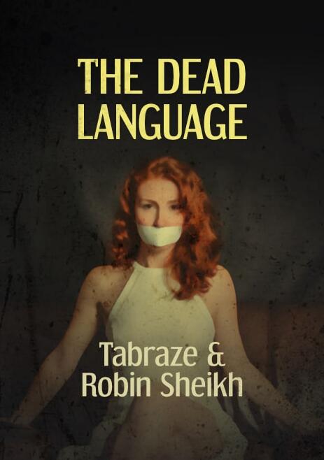 Tabraze & Robin - The Dead Language