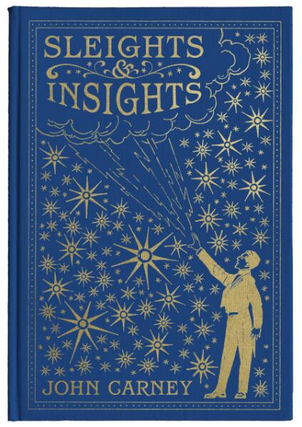 John Carney - Sleights & Insights