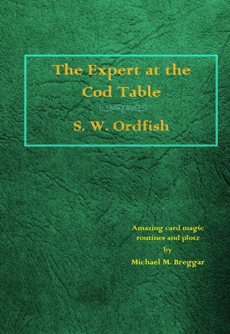 Michael Breggar - The Expert at the Cod Table
