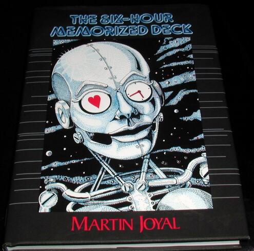 Martin Joyal - Six Hour Memorized Deck