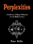 Perplexities by Peter Duffie (PDF Download)