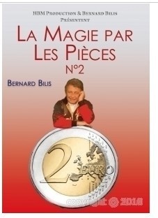 Bernard Bilis - La Magie des Pièces 2 (Video Download)