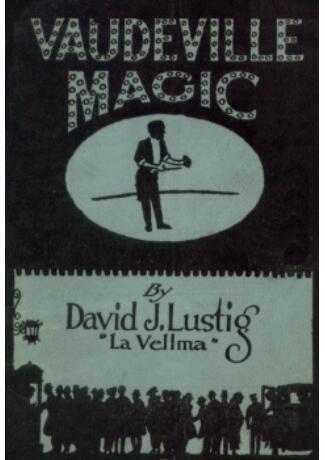 David J. Lustig - Vaudeville Magic (PDF Download)