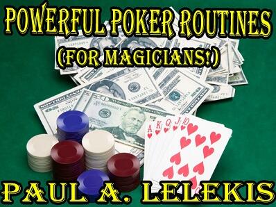 Paul A. Lelekis - Powerful Poker Routines