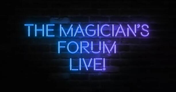 John Bannon - The Magician's Forum LIVE