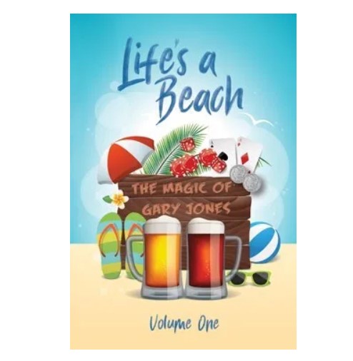 Gary Jones - Life's a Beach (Volume one)