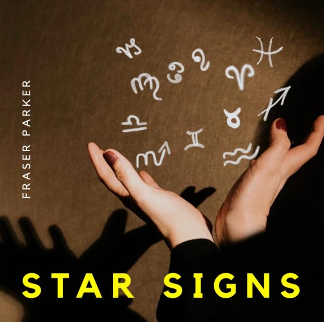 Fraser Parker - Fraser Parker Episode 3 Star Signs