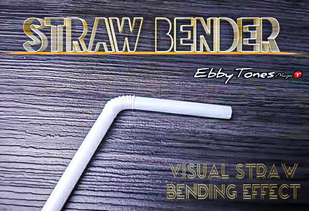 Ebby Tones - Straw bender