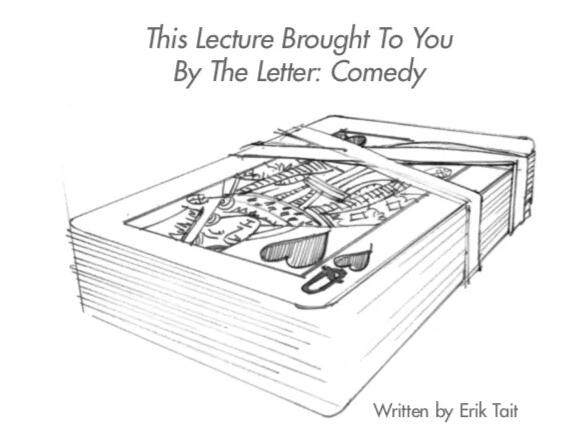 The Letter Comedy - This Lecture Brought To You