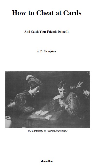 How to Cheat at Cards By A.D.Livingston