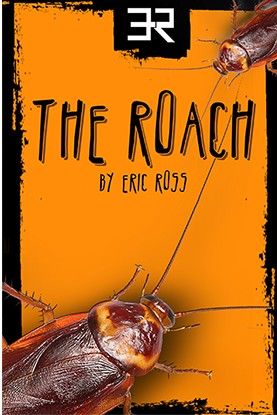 The Roach by Eric Ross