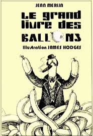 Du Sculpteur Sur Ballons by JAMES HODGES