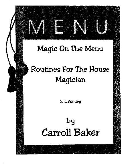 Caroll Baker - Magic on the Menu - Routines for the House Magician