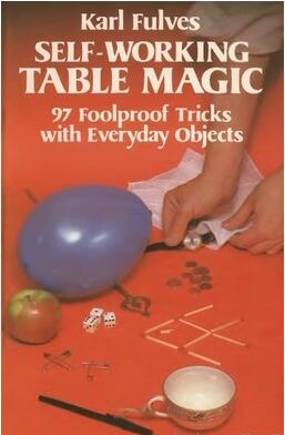 Karl Fulves - Self-Working Table Magic (PDF eBook Download)