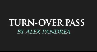 Alex Pandrea - The Turnover Pass