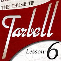 Tarbell 06 - Thumb Tip by Dan Harlan