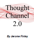 Jerome Finley - Thought Channel 2.0