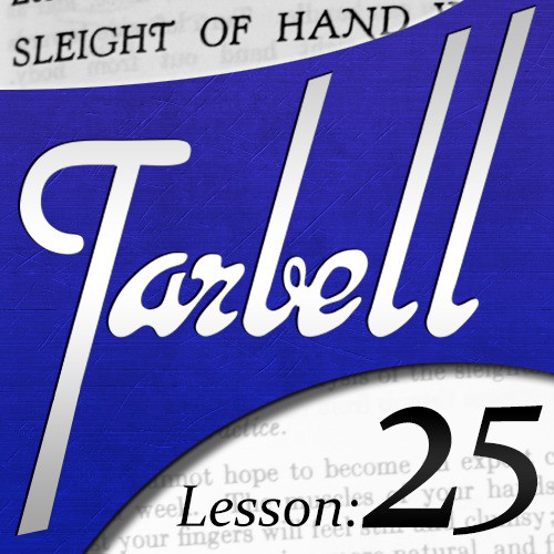 Dan Harlan - tarbell 25: Sleight of Hand with Cards
